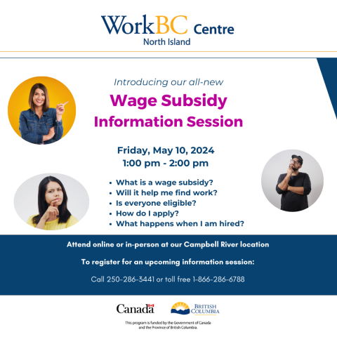 Event poster, wage subsidy info session, Friday, may 10 2024 from 1-2 pm. call 1-866-286-6788 to register